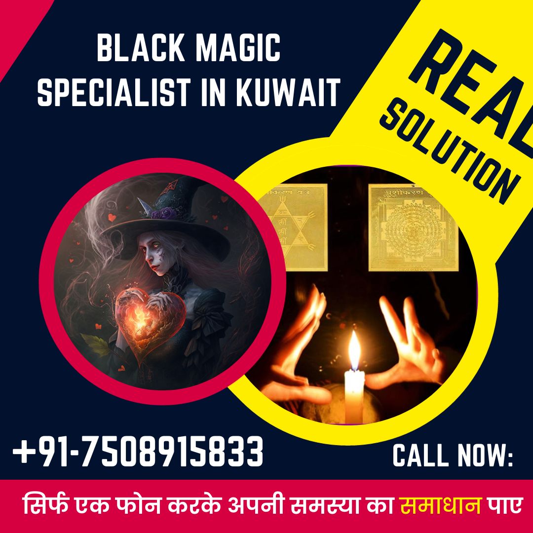 Black Magic Specialist in Kuwait
