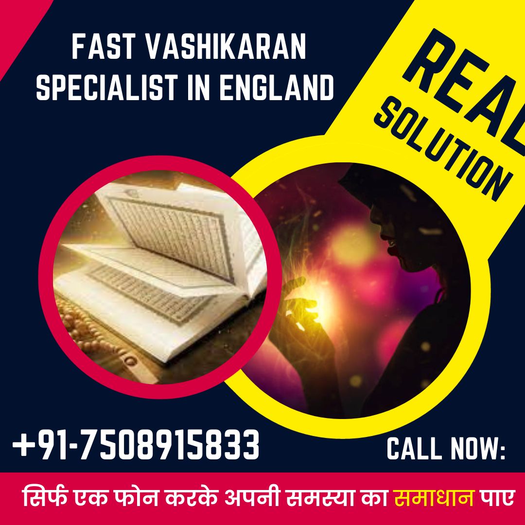 Fast Vashikaran Specialist in England