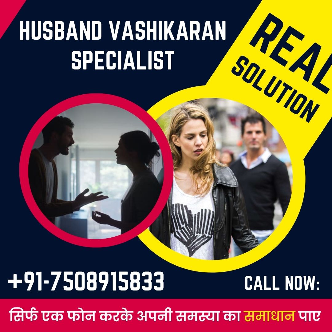 Husband Vashikaran Specialist