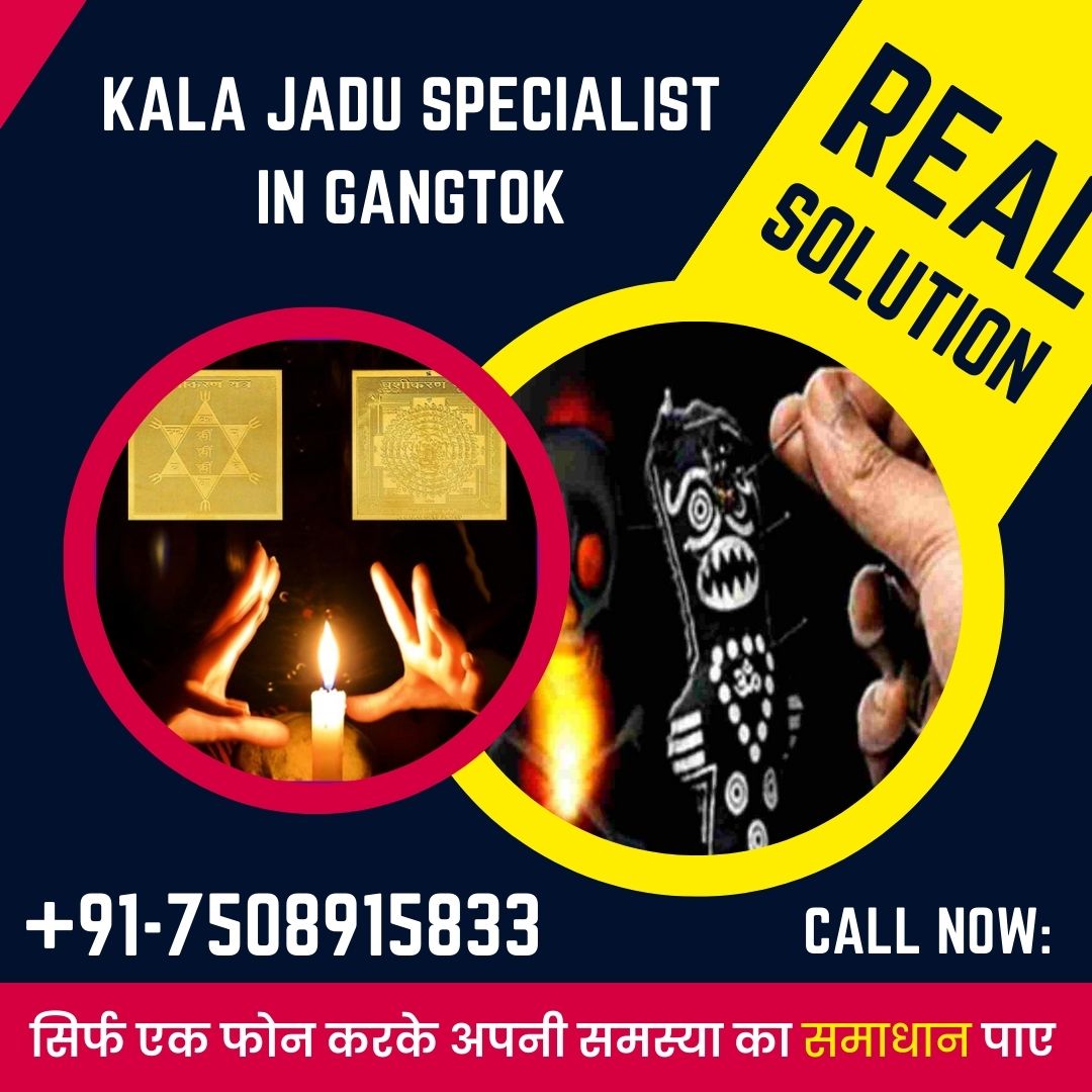 Kala jadu specialist in Gangtok