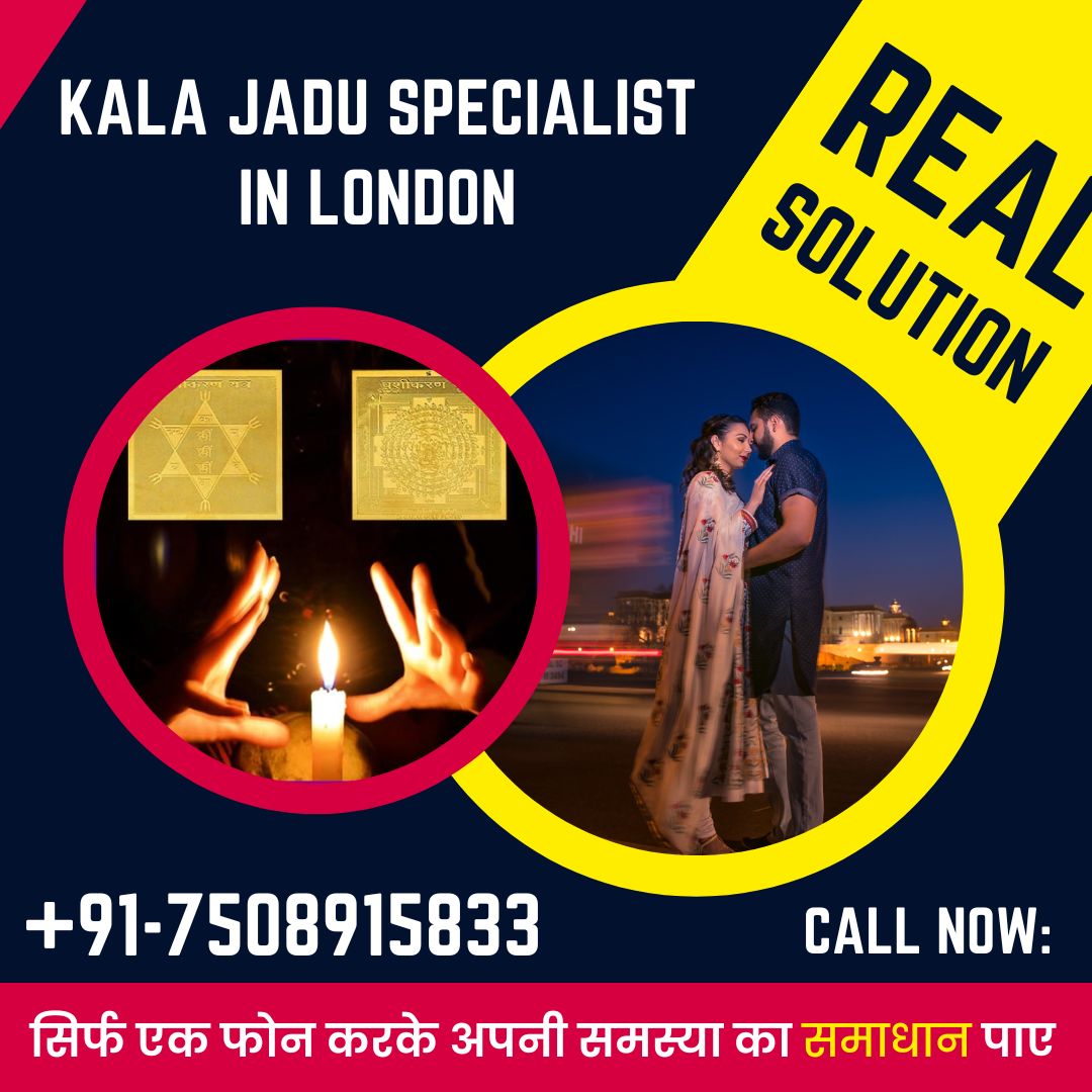 Kala Jadu Specialist in London