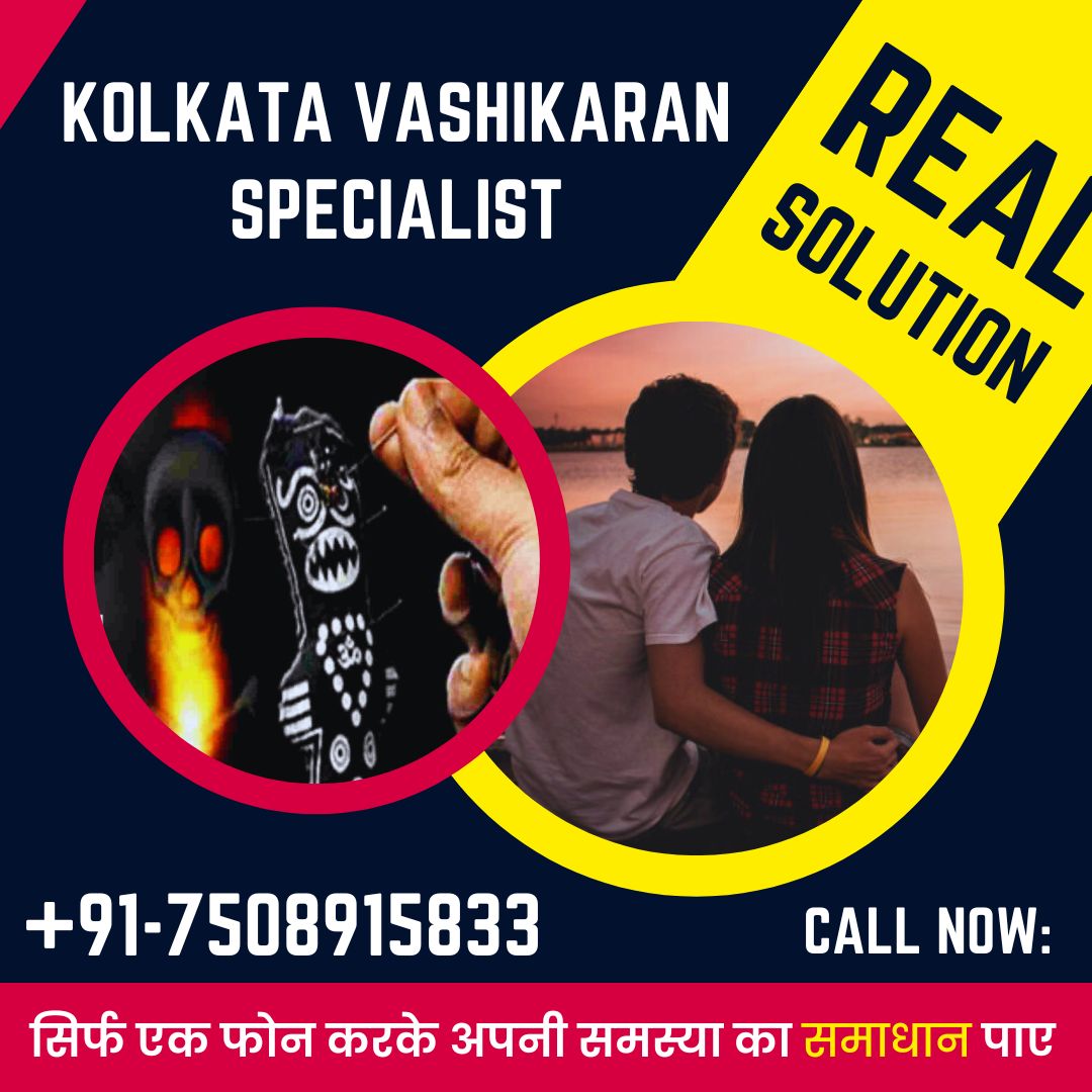 Kolkata Vashikaran Specialist