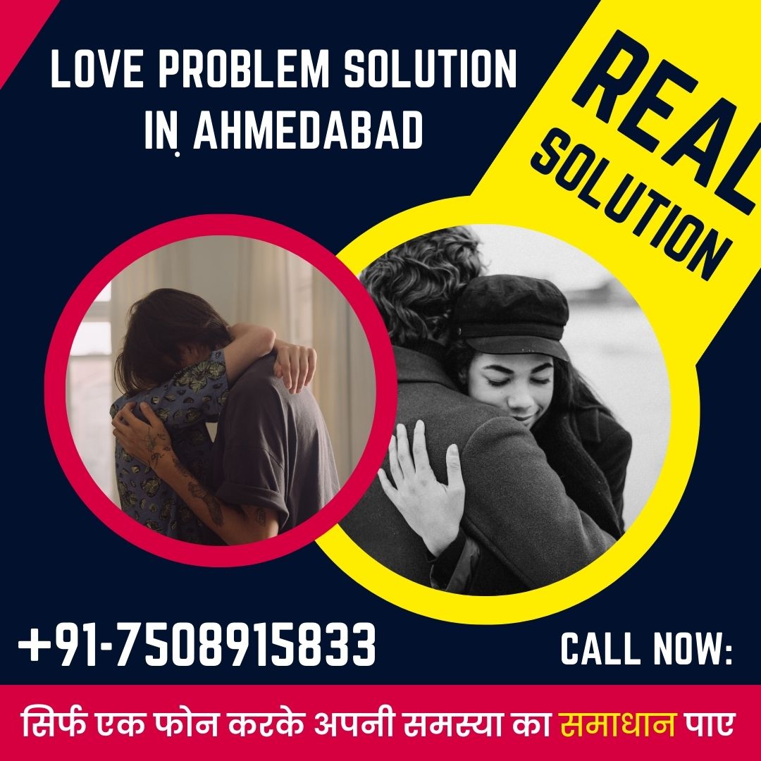 Love problem solution in Ahmedabad