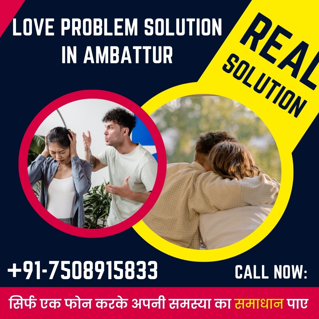 Love problem solution in Ambattur
