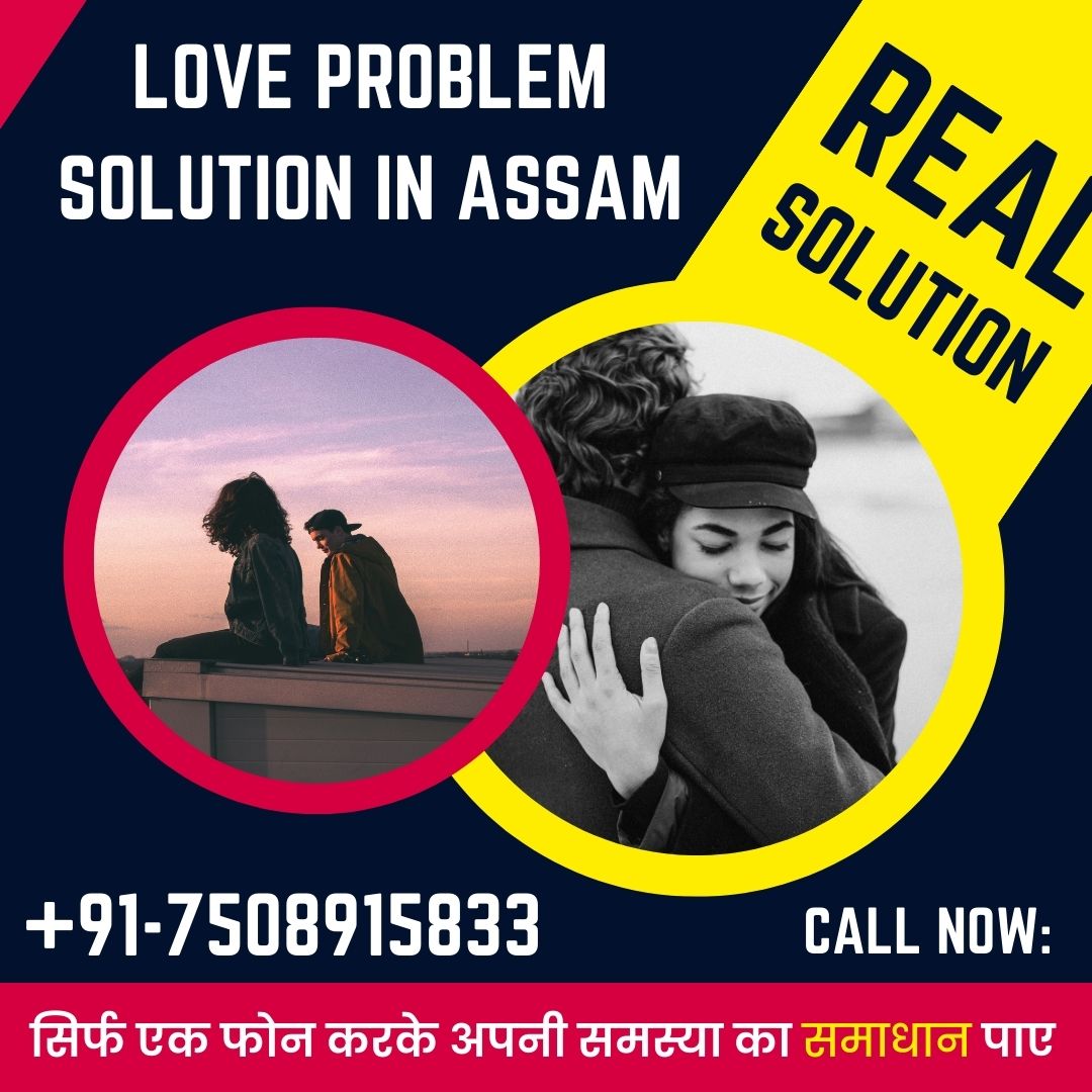Love problem solution in Assam