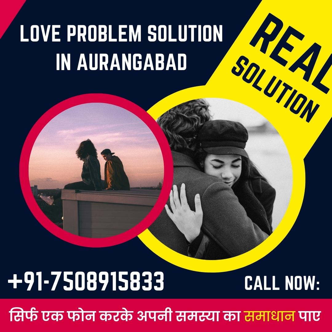 Love problem solution in Aurangabad