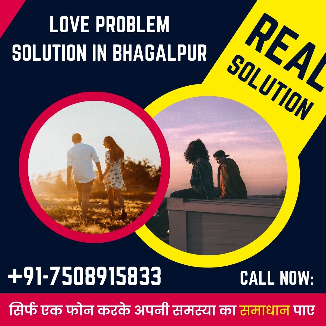 Love problem solution in Bhagalpur