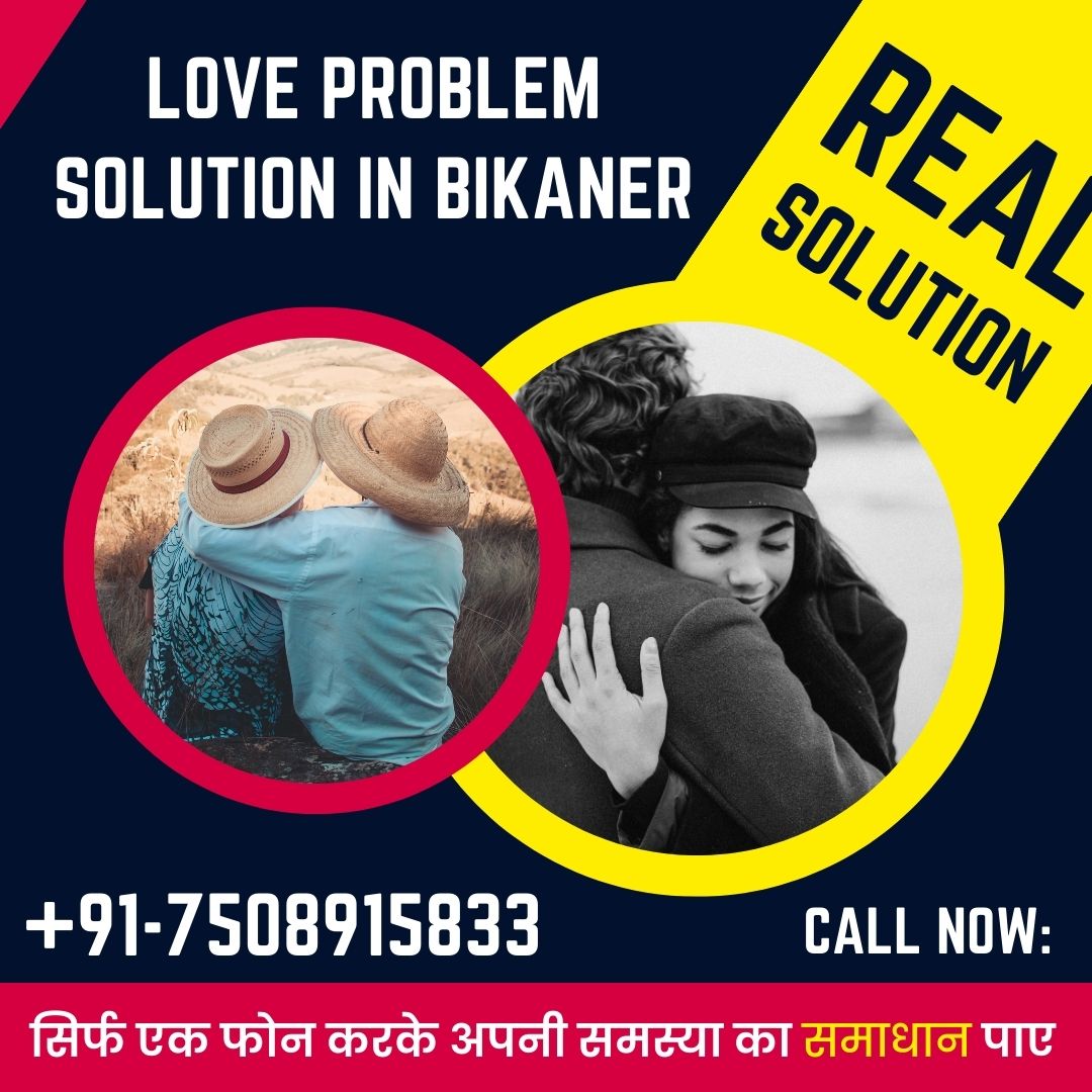 Love problem solution in Bikaner