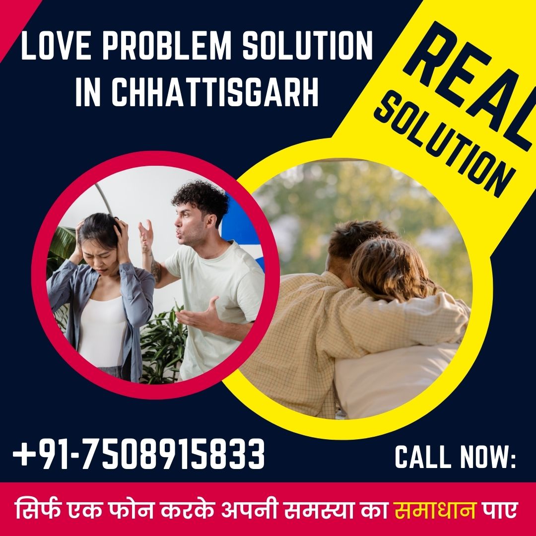 Love problem solution in Chhattisgarh