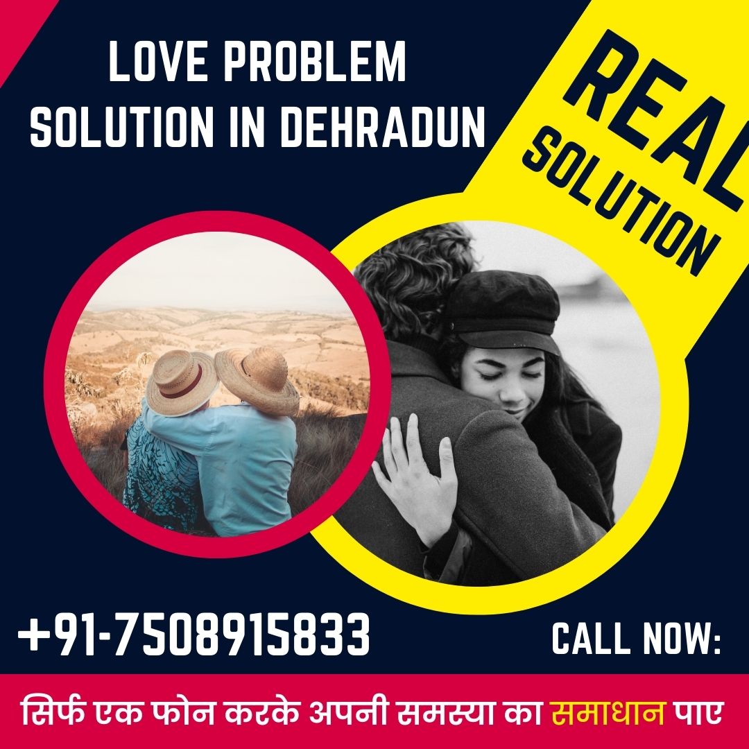 Love problem solution in Dehradun