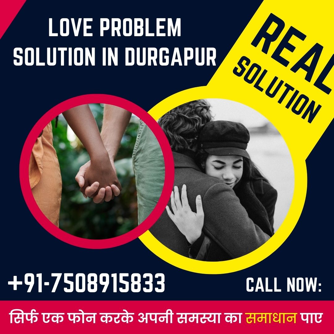 Love problem solution in Durgapur