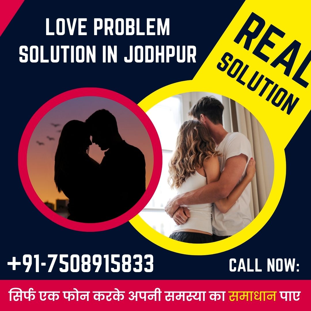 Love problem solution in Jodhpur