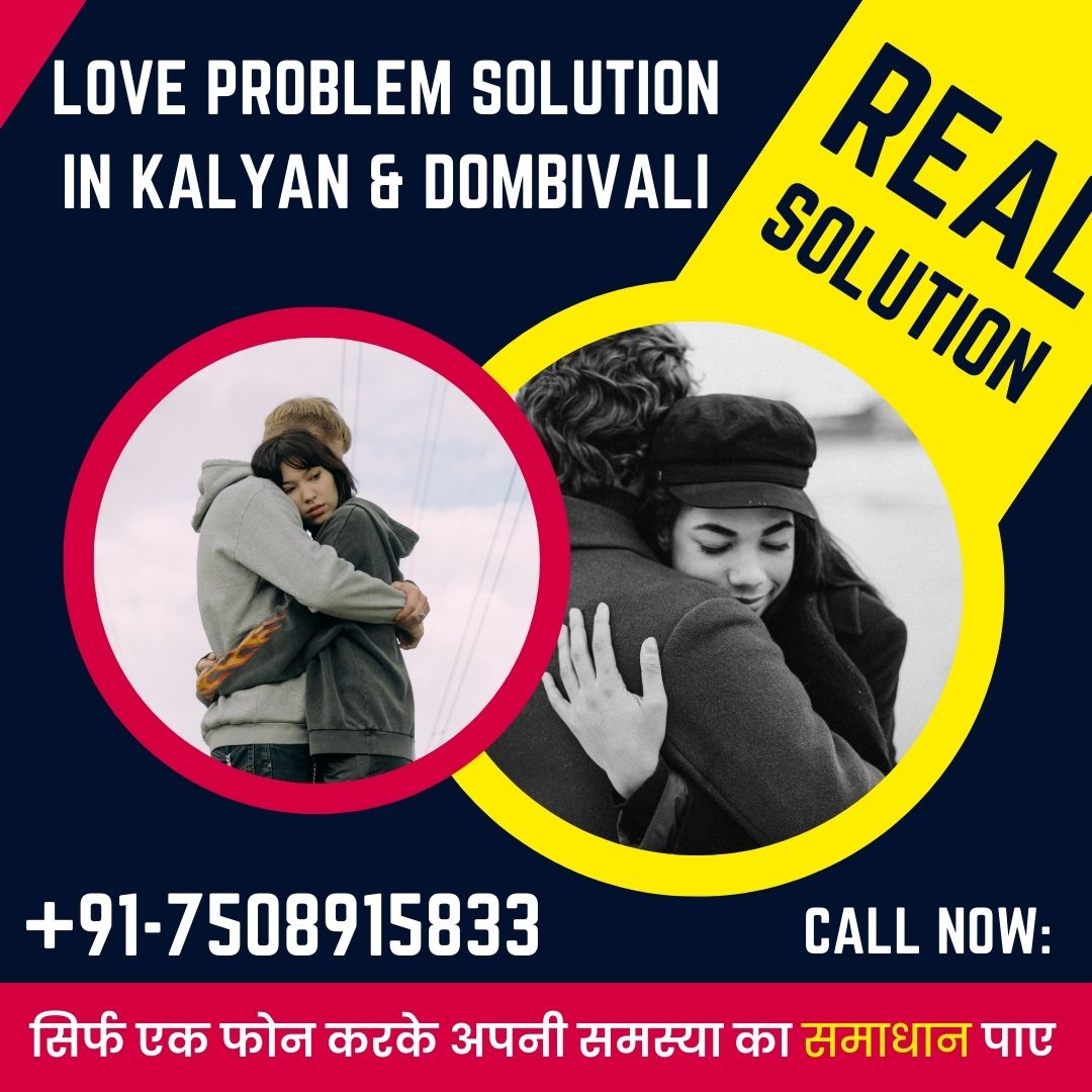 Love problem solution in Kalyan & Dombivali