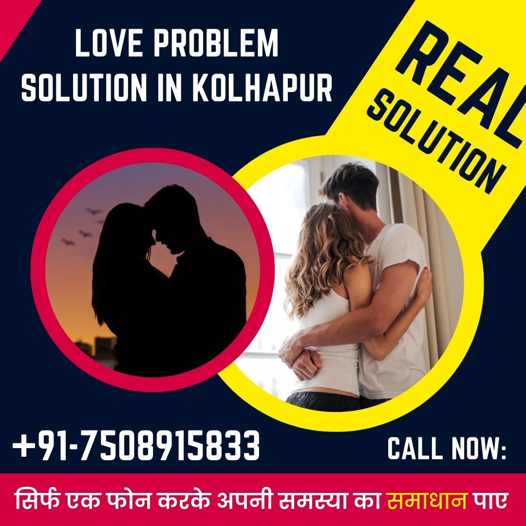 Love problem solution in kolhapur
