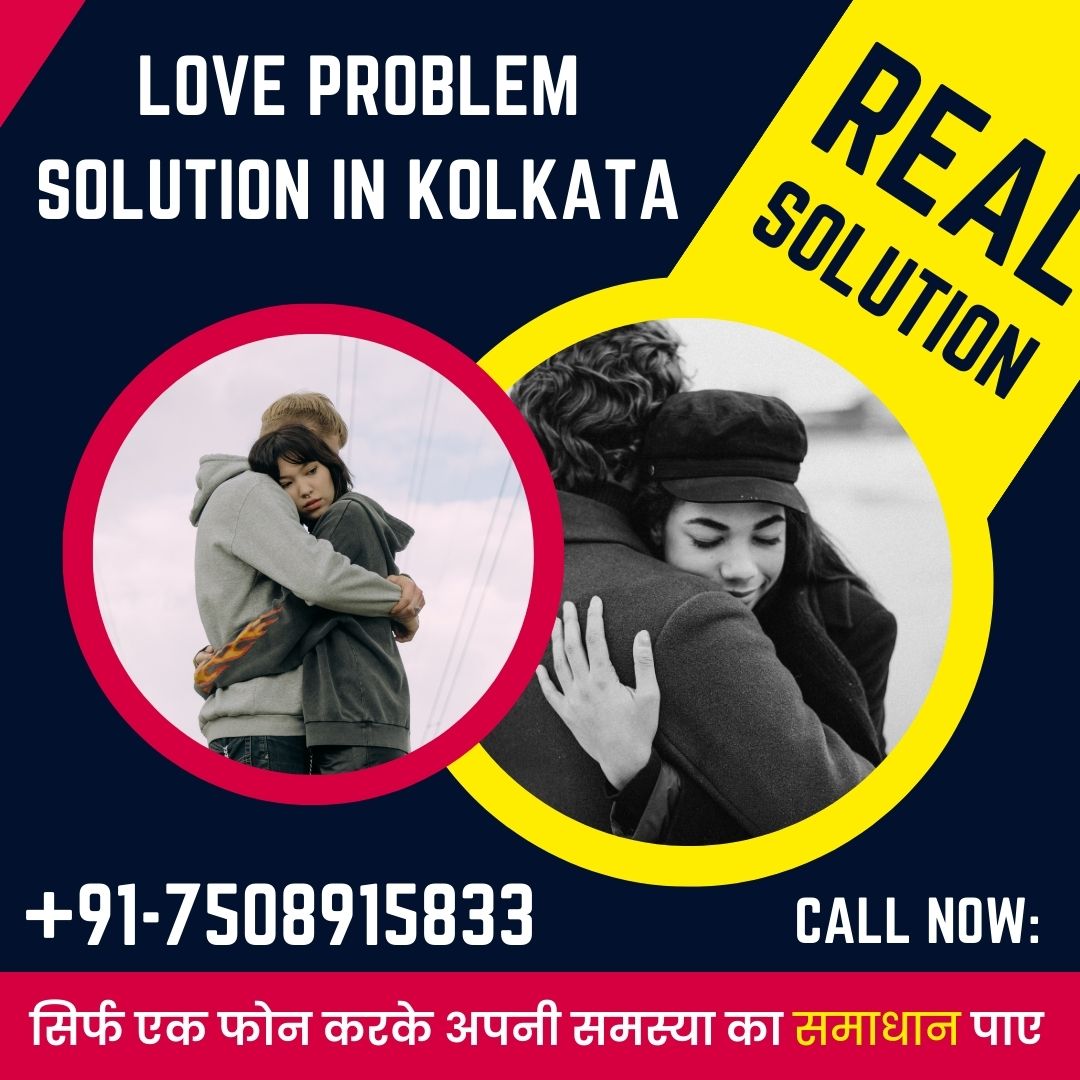 Love problem solution in Kolkata