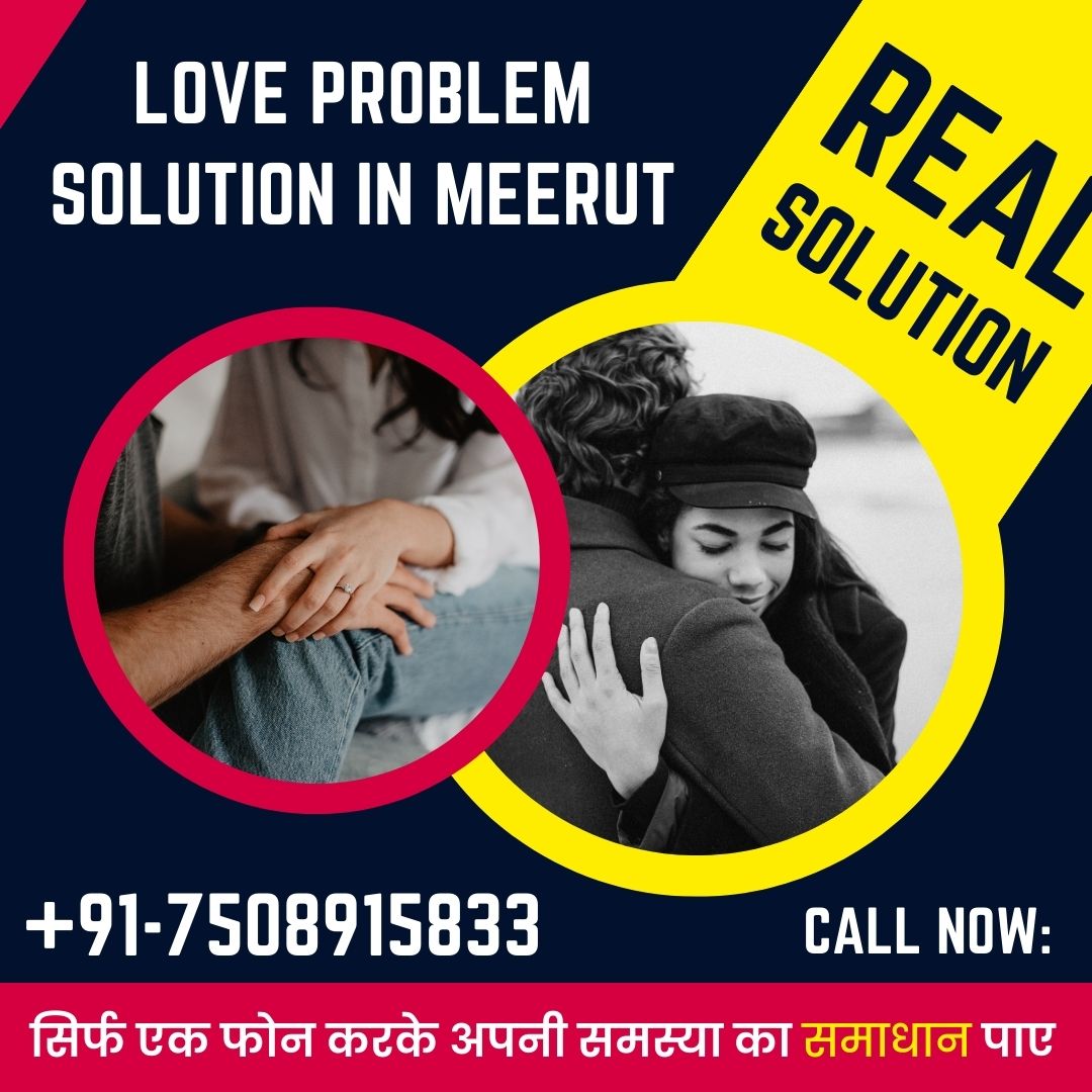 Love problem solution in Meerut
