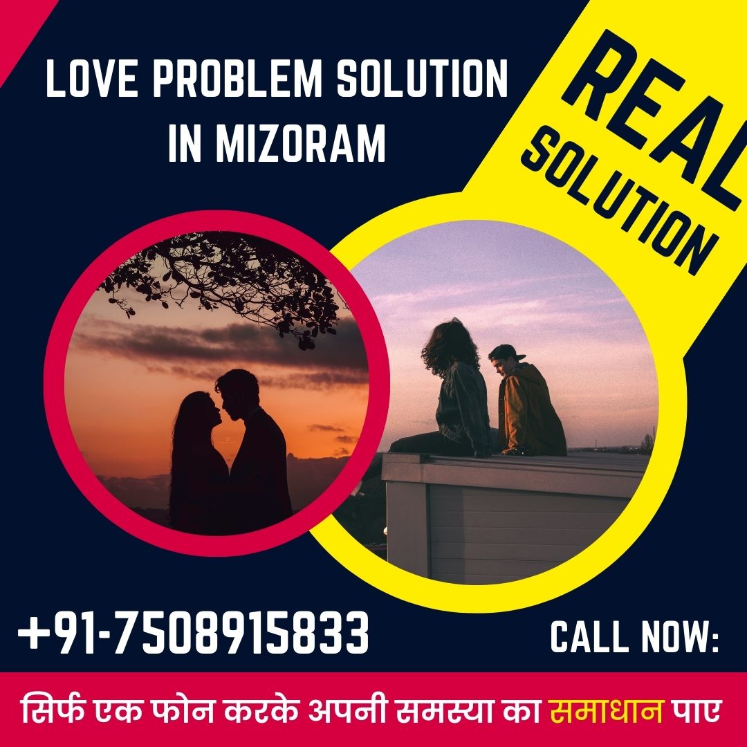 Love problem solution in Mizoram