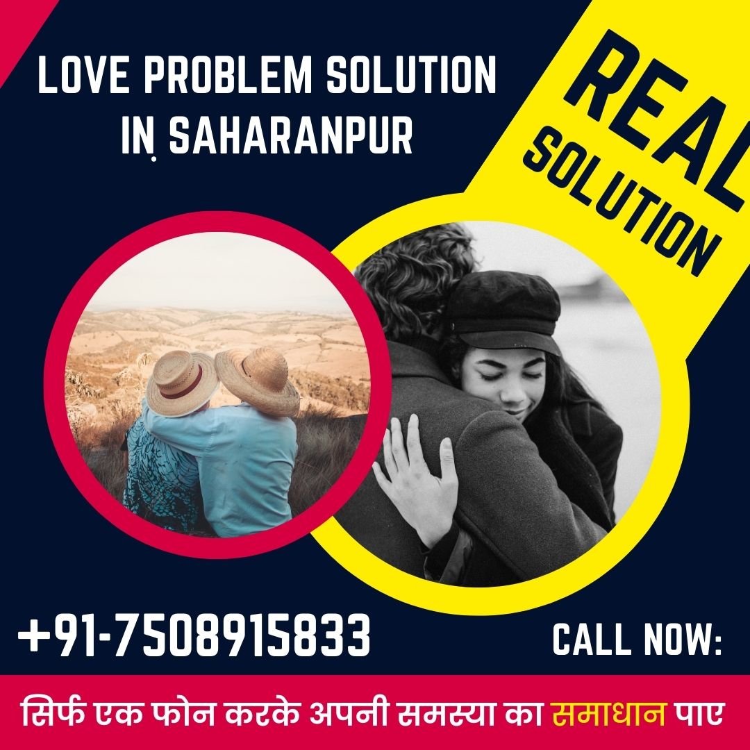 Love problem solution in Saharanpur