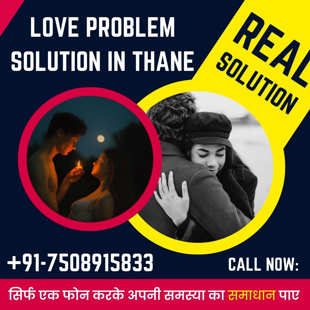 Love problem solution in Thane