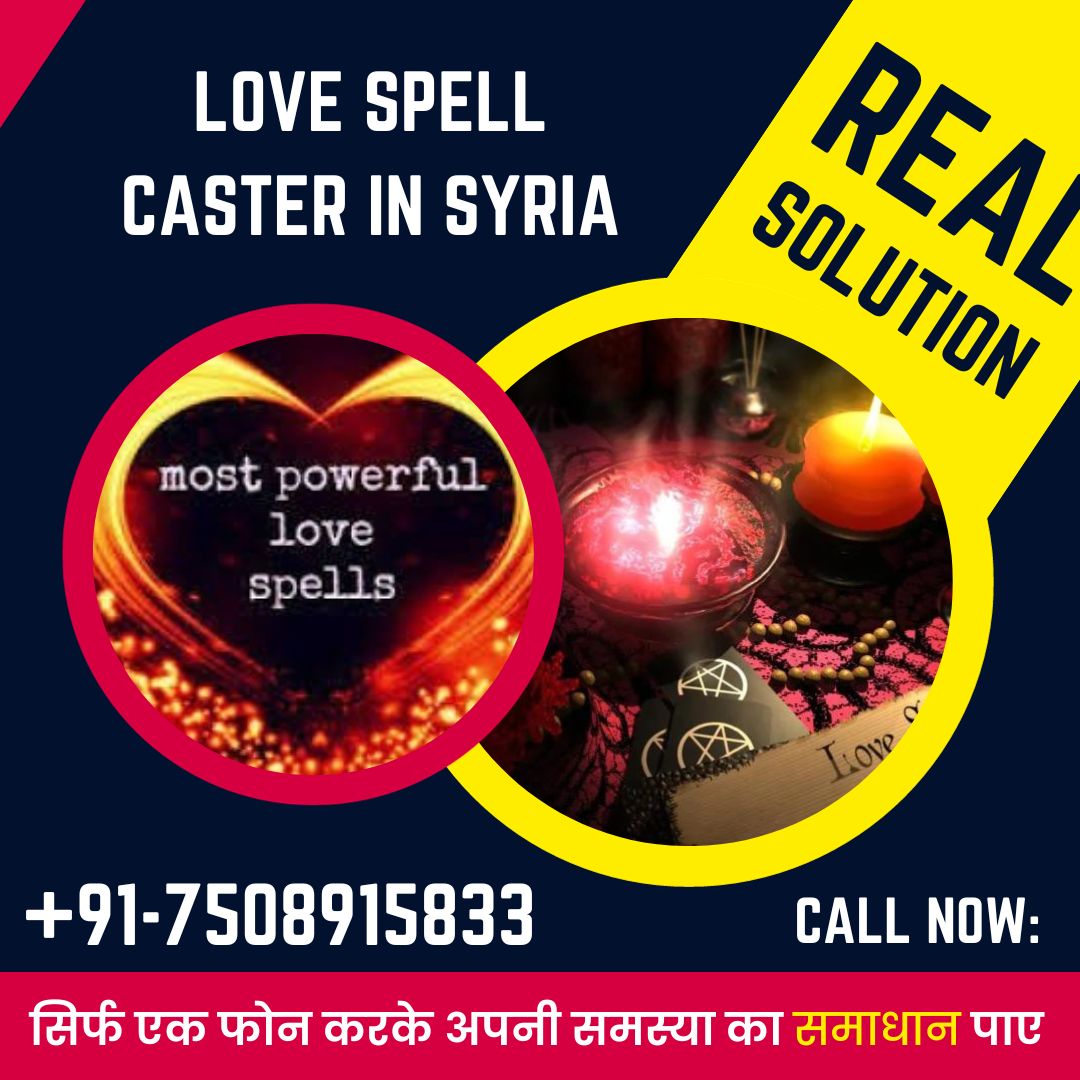 Love spell caster in Syria
