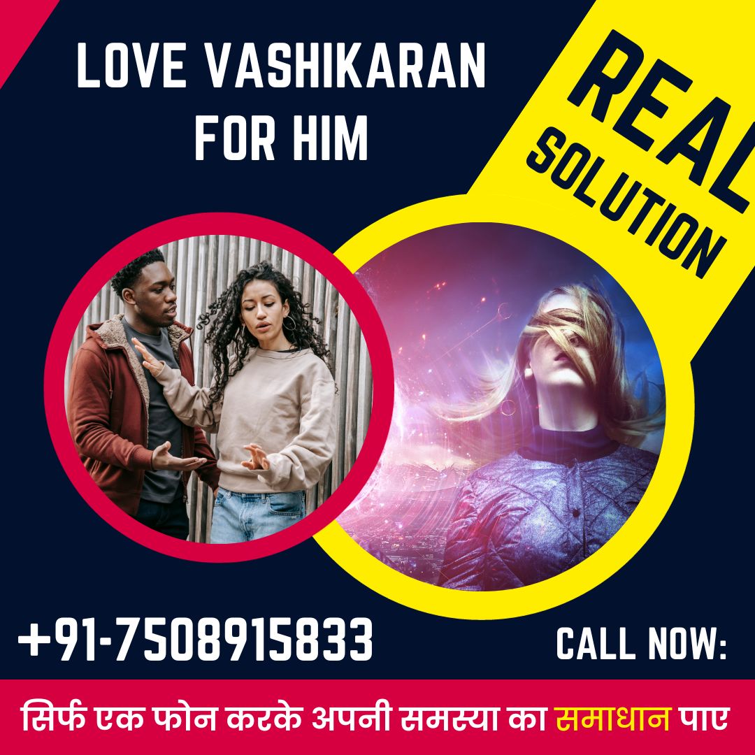 Love Vashikaran for him/her