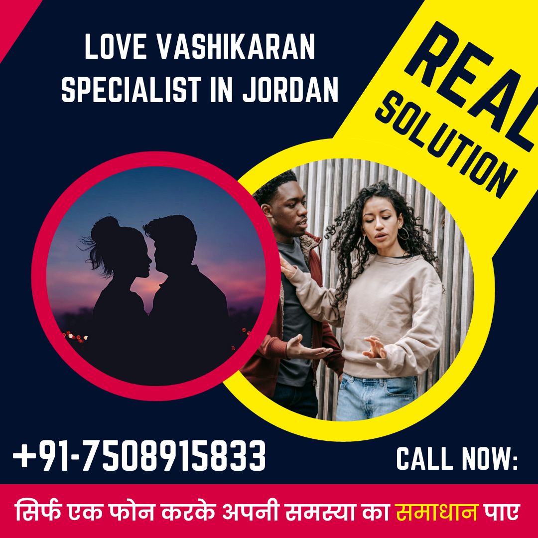 Love Vashikaran Specialist in jordan