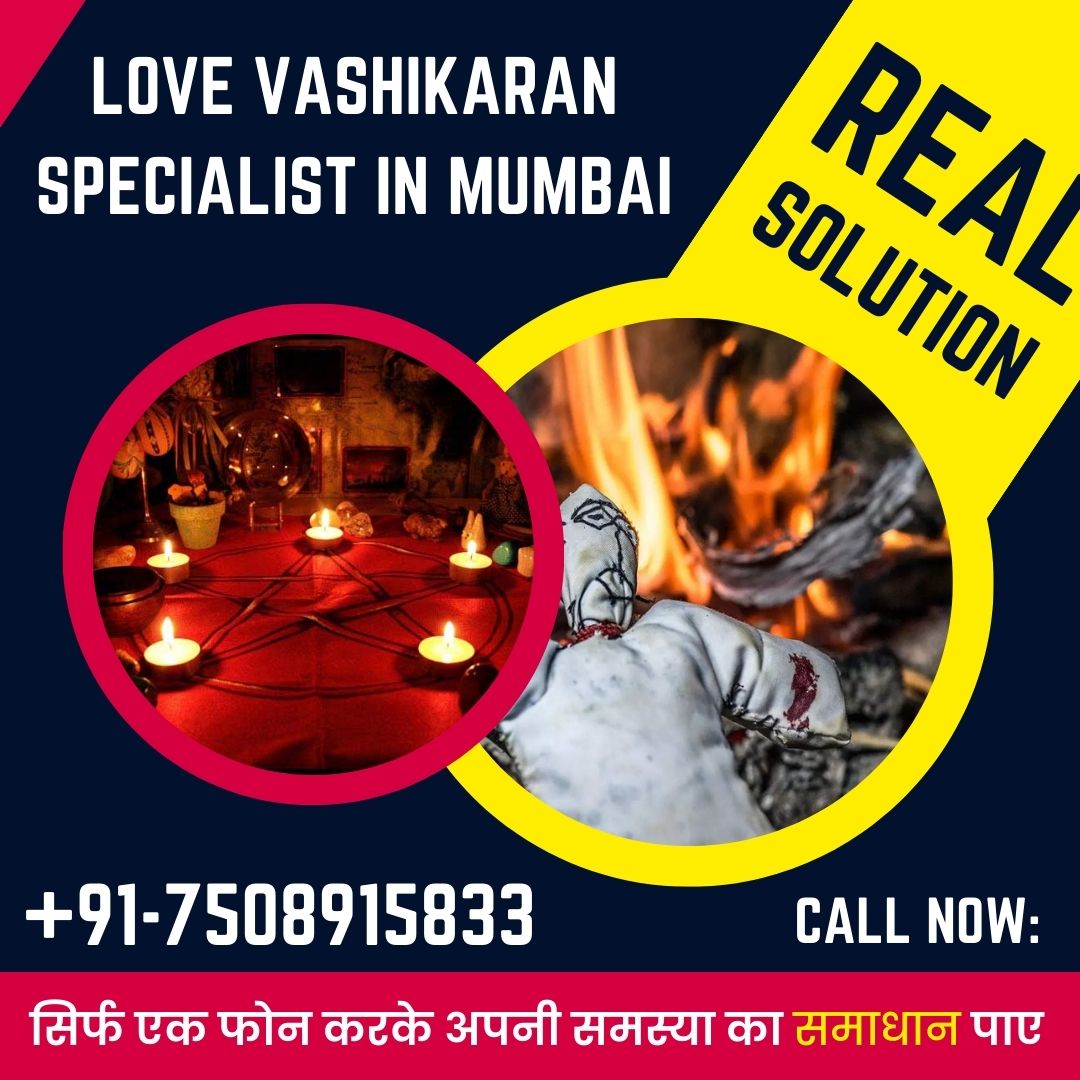 Love vashikaran specialist in mumbai