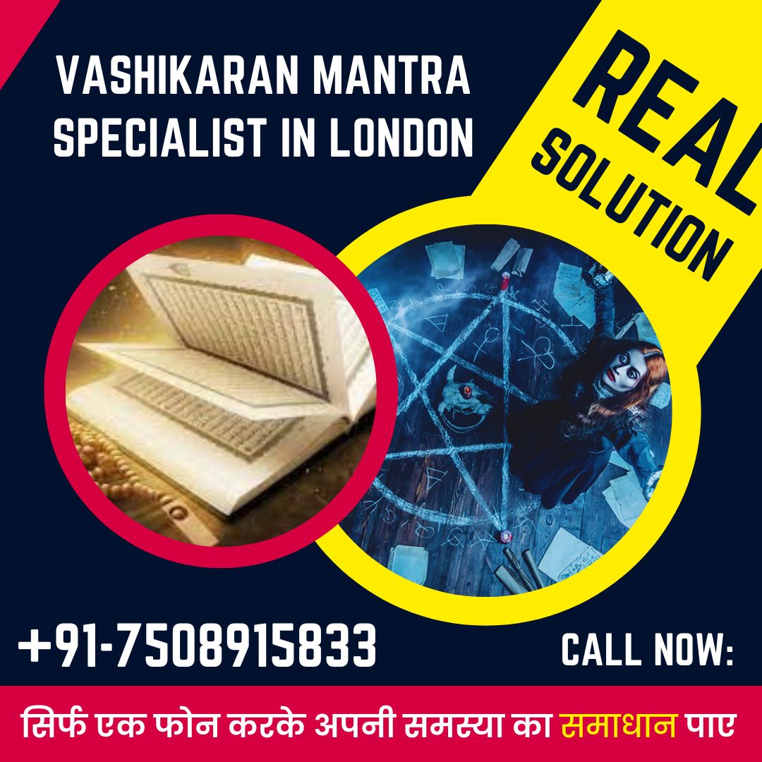 Vashikaran Mantra Specialist In London