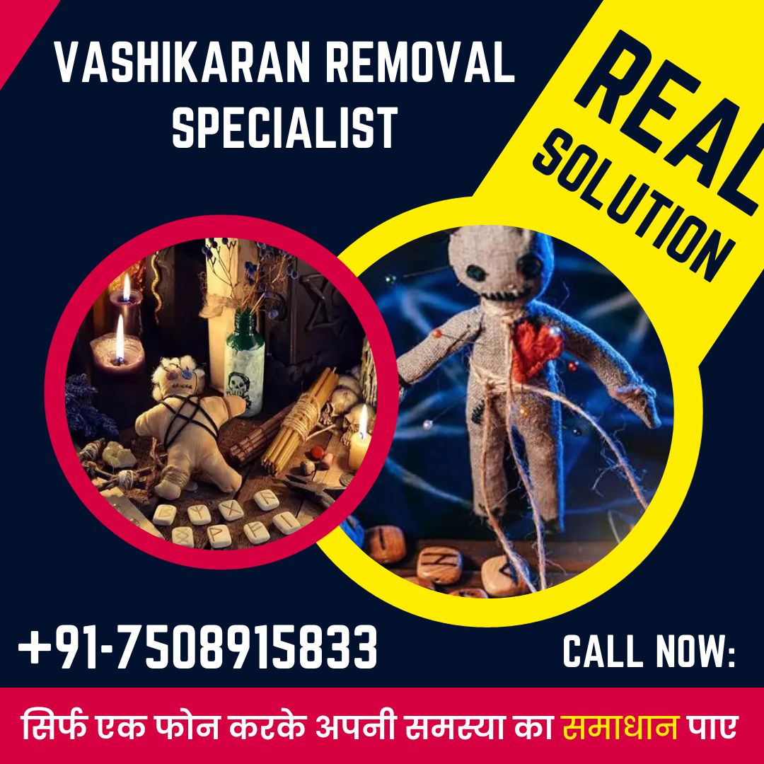 Vashikaran Removal Specialist
