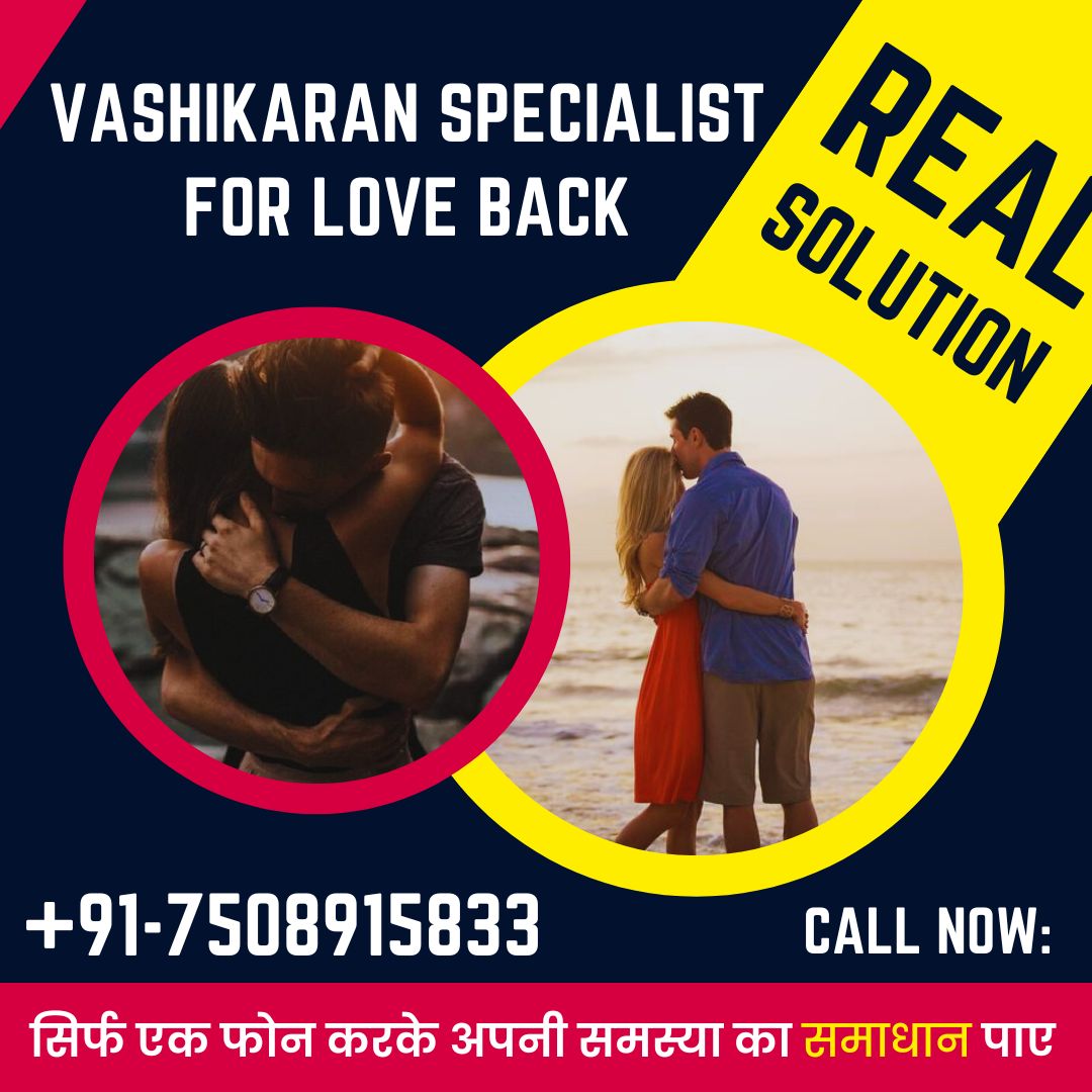 Vashikaran Specialist For Love Back