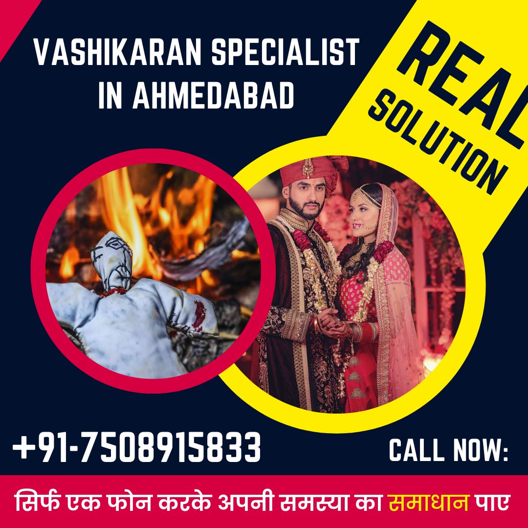 Vashikaran Specialist in Ahmedabad