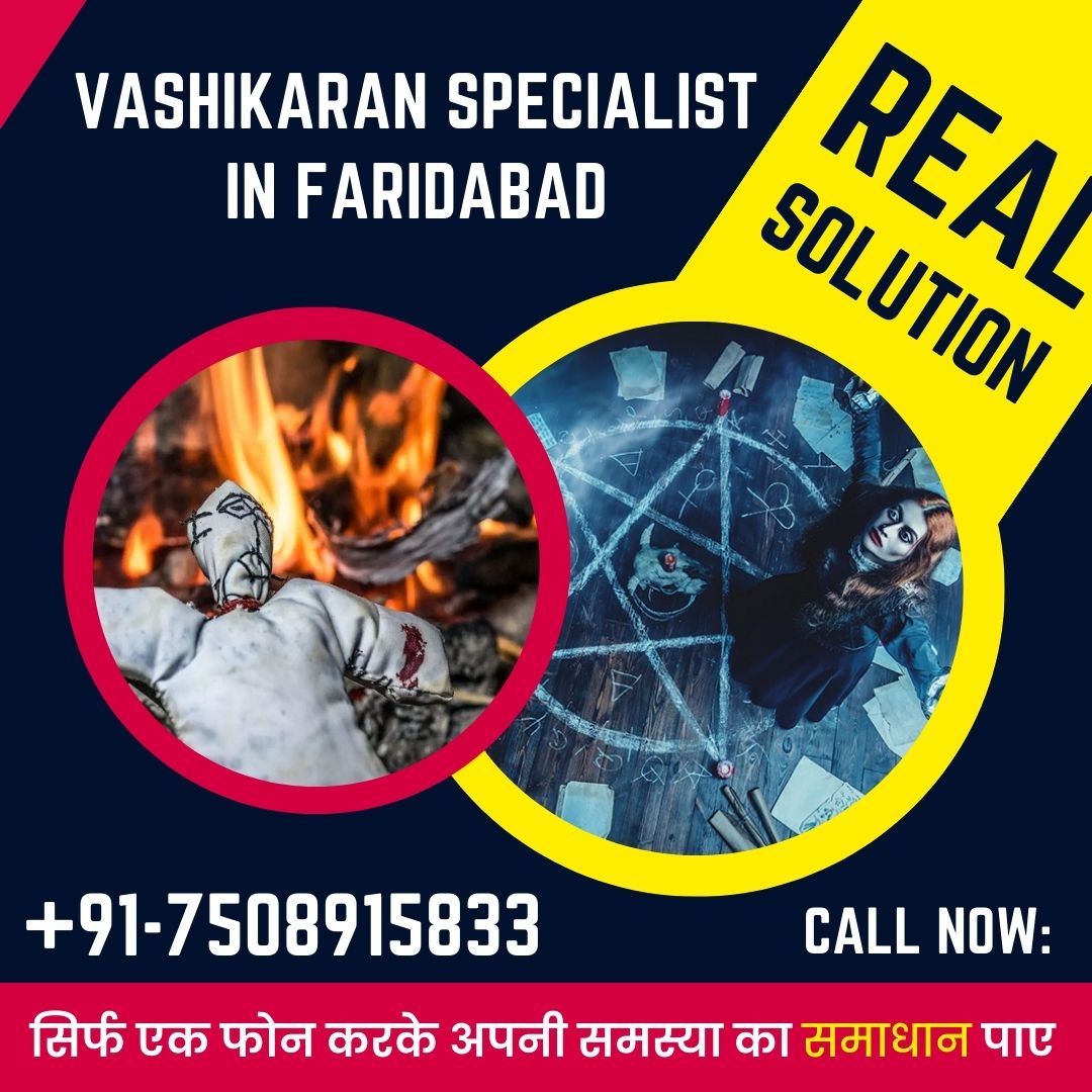 Vashikaran Specialist in Faridabad