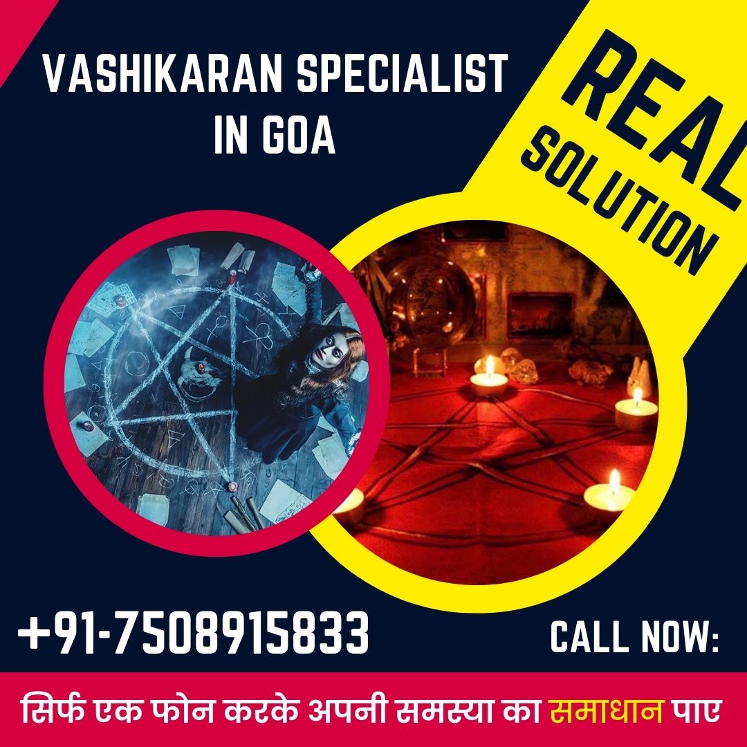 Vashikaran Specialist in Goa