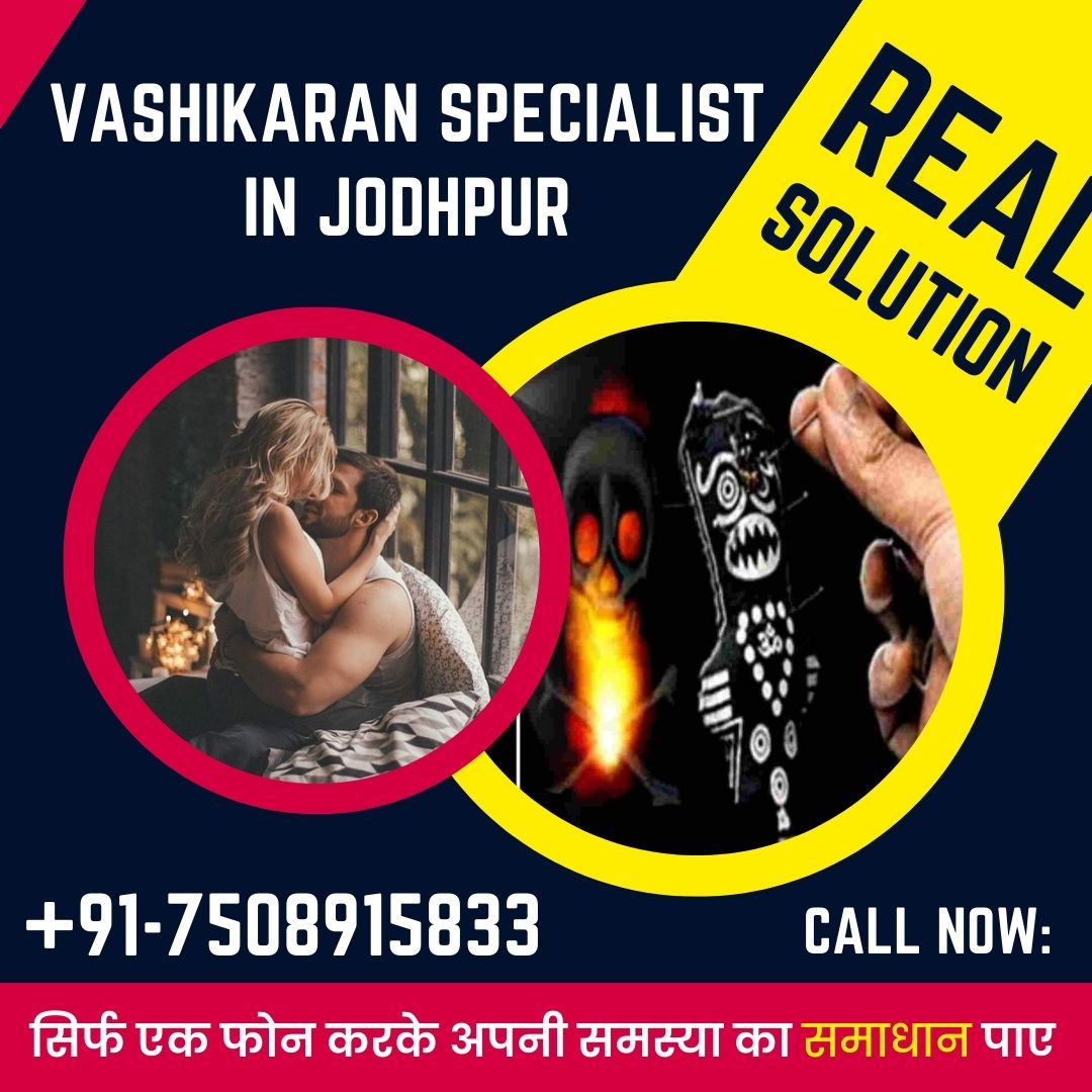 Vashikaran Specialist in Jodhpur