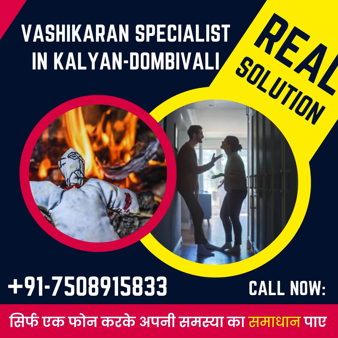 Vashikaran Specialist in Kalyan & Dombivali