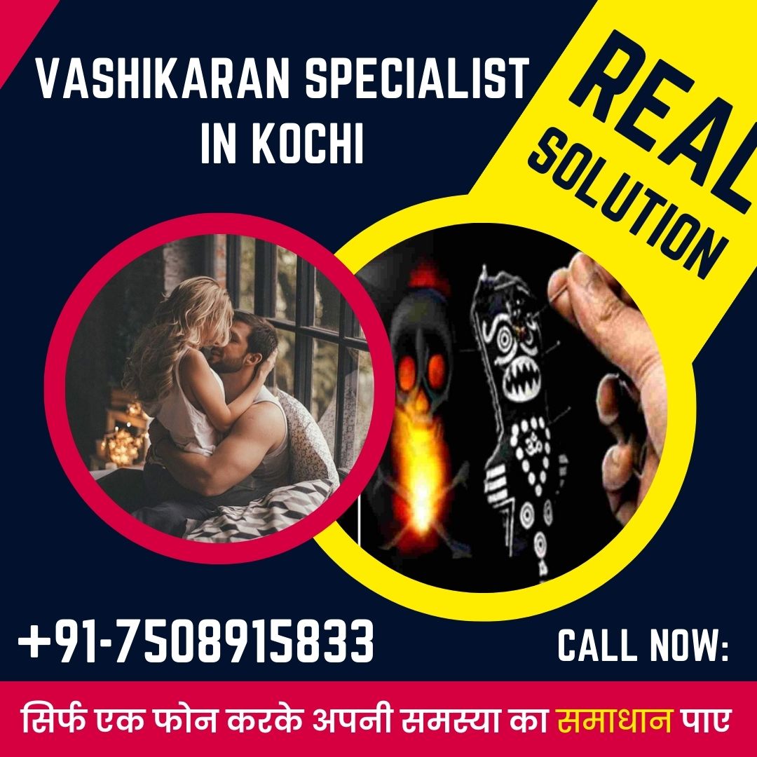 Vashikaran Specialist in Kochi
