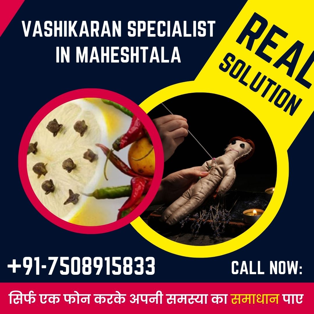 Vashikaran Specialist in Maheshtala