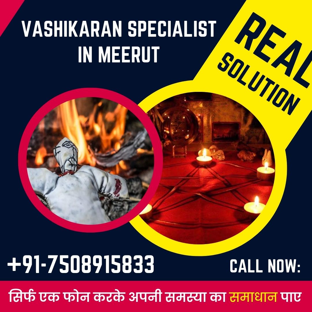 Vashikaran Specialist in Meerut
