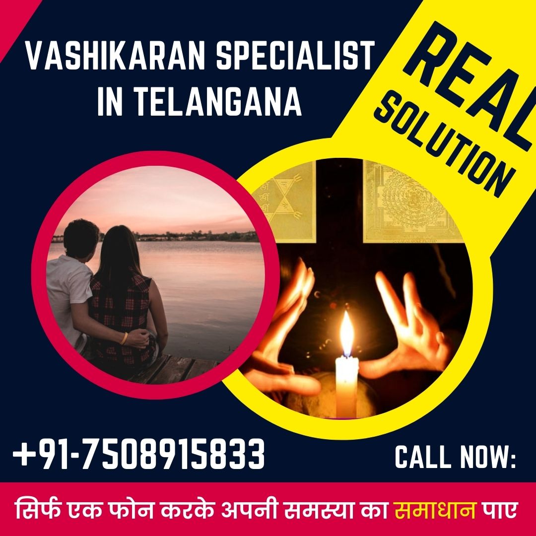 Vashikaran Specialist in Telangana