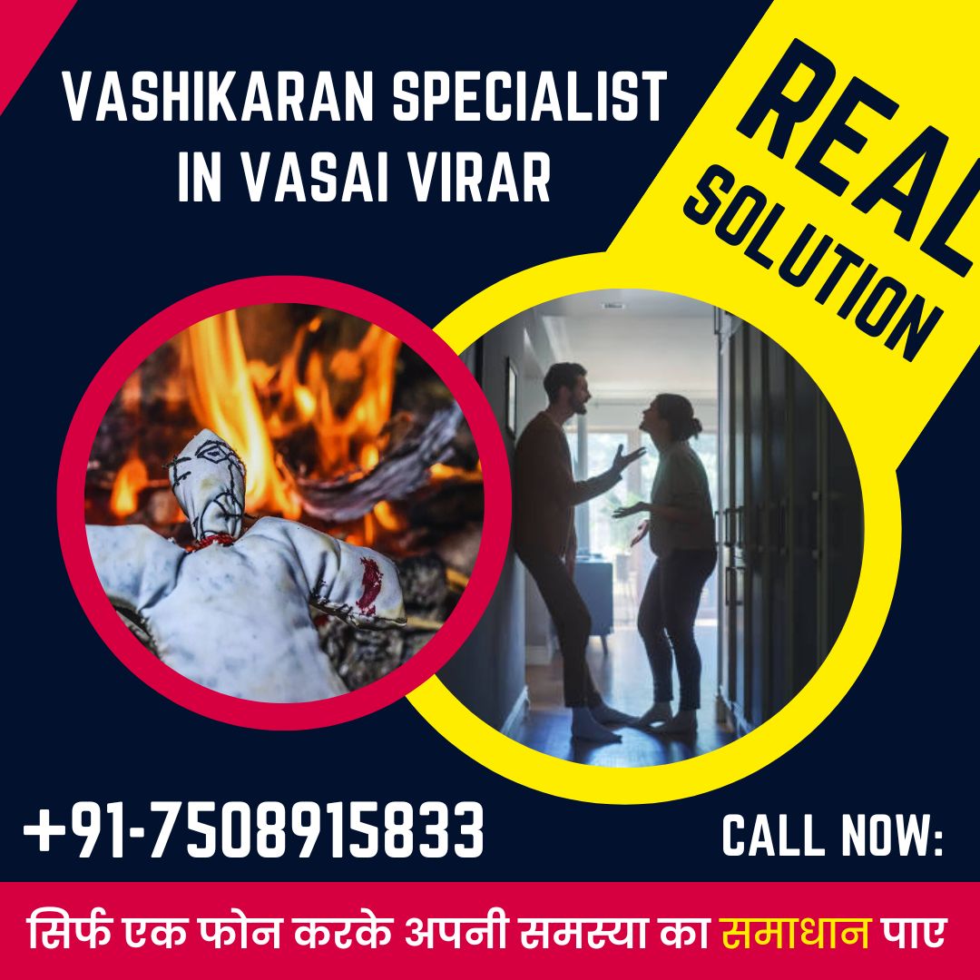 Vashikaran Specialist in Vasai Virar