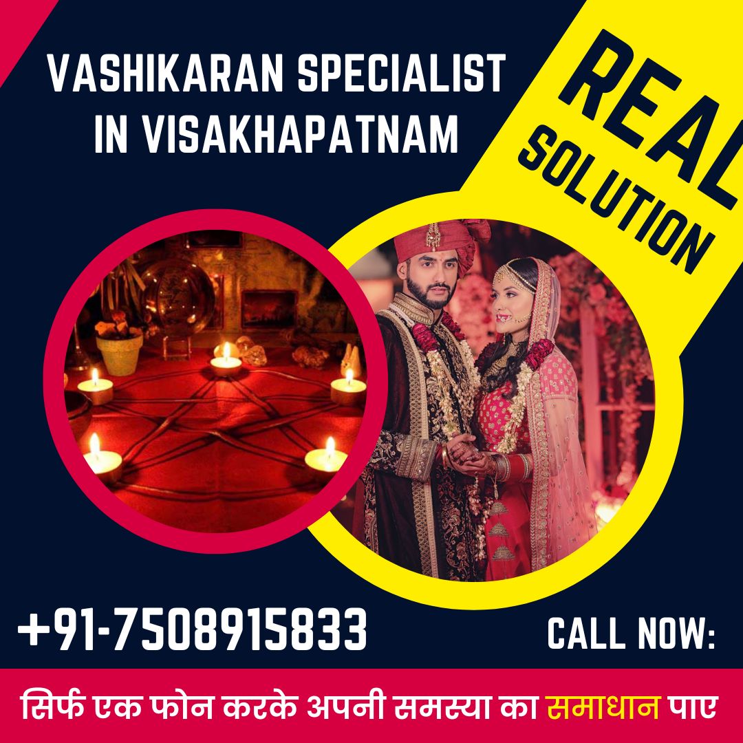 Vashikaran Specialist in Visakhapatnam